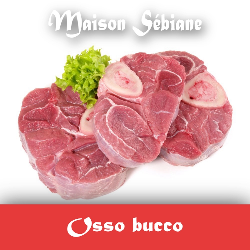 Boucherie Sebiane - Osso bucco (prix/kg : 13,90€)
